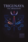 Trigunaya - The Awakening