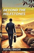 Beyond The Milestones