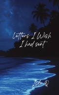 Letters I Wish I Had Sent