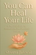 You Can Heal Your Life
