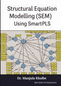 Structural Equation Modelling (SEM) Using SmartPLS