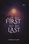 NOT HIS FIRST BUT HIS LAST