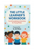 The Little Learner's Workbook: Fun & Foundational Activities (eBook)