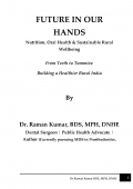 FUTURE IN OUR HANDS Nutrition, Oral Health & Sustainable Rural Wellbeing (eBook)