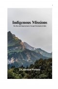 Indigenous Missions: The Rise and Empowerment of Gospel Movements in India (eBook)