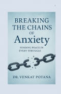 Breaking the Chains of Anxiety: Finding Peace in Every Struggle (eBook)