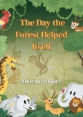The Day The Forest Helped Itself (eBook)