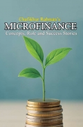 MICROFINANCE: Concepts, Role and Success Stories (eBook)