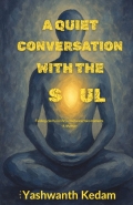 A Quiet Conversation with the Soul