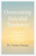 Overcoming Suicidal Tendency: Finding Light in the Darkness