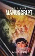 The Living Manuscript