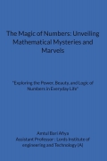 The Magic of Numbers: Unveiling Mathematical Mysteries and Marvels