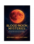 Blood Moon Mysteries Understanding Lunar Eclipses and Their Celestial Significance (eBook)