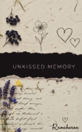 Unkissed Memory