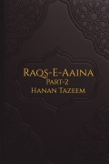 Raqs-E-Aaina Part 2
