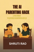 The AI Parenting Hack