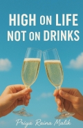 HIGH ON LIFE NOT ON DRINKS (eBook)