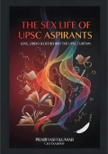 The Sex Life of UPSC Aspirants (eBook)
