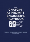 The ChatGPT AI Prompt Engineer’s Playbook