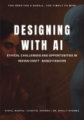 Designing with AI: Ethical Challenges and Opportunities in Indian Craft based Fashion