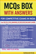 MCQs BOX with Answers – Computer Awareness for Competitive Exams in India and Skill Enhancement. (eBook)