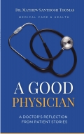 A GOOD PHYSICIAN