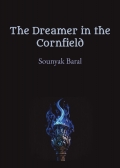 The Dreamer in the Cornfield