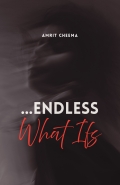 Endless What Ifs
