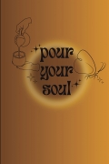 Pour your soul