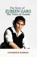 The Story of Zubeen Garg: The Voice of Assam (eBook)