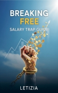 Breaking Free Salary Trap Guide (eBook)
