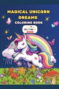 Magical Unicorn Dreams Coloring Book