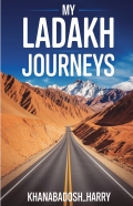 My Ladakh Journeys