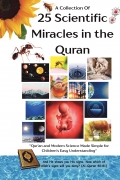 A Collection Of 25 Scientific Miracles In The Qur'an