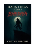 HAUNTINGS STORY 2 BHEDIYA (eBook)