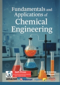 Fundamentals and Applications of Chemical Engineering