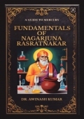 FUNDAMENTALS OF NAGARJUNA RASARATNAKAR