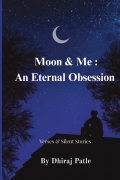 Moon & Me: An Eternal Obsession