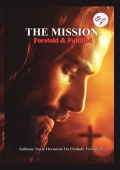 THE MISSION: Foretold and Fulfilled
