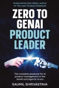 Zero to GenAI Product Leader (Indian Edition)