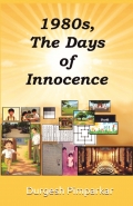 1980s, The Days of Innocence