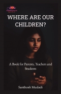 WHERE ARE OUR CHILDREN?