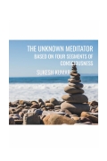The Unknown Meditator (eBook)