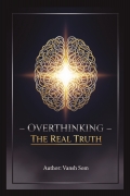 Overthinking – The Real Truth