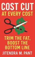 Cost Cut at Every Cost