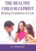 The Healthy Child Blueprint
