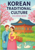 Color & Learn: Korean Traditional Culture for Kids
