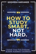 How to Study Smart, Not Hard – Techniques to Boost Learning Efficiency