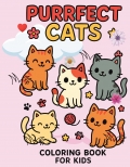 Purrfect Cat Coloring Book for Kids