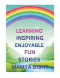 LEARNING INSPIRING ENJOYABLE FUN STORIES  (eBook)